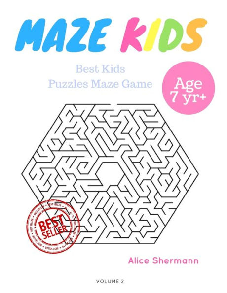 Kids Mazes Age 7: 50 Best Kids Puzzles Maze Game, Maze For Kids, Children Maze Brain Training Game, Children Mazes Age 7 Volume 2