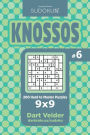 Sudoku Knossos - 200 Hard to Master Puzzles 9x9 (Volume 6)