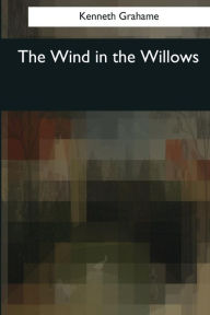 Title: The Wind in the Willows, Author: Kenneth Grahame