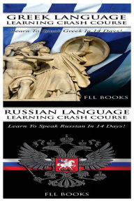 Title: Greek Language Learning Crash Course + Japanese Language Learning Crash Course, Author: FLL Books