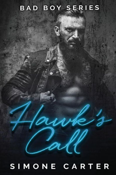 Bad Boy Series: Hawk's Call