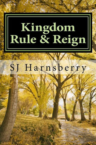 Kingdom Rule & Reign: Finding your way back to your garden