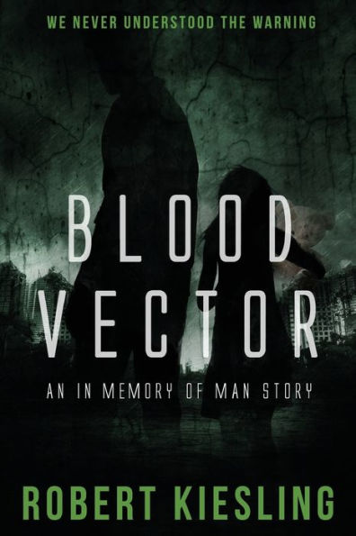 Blood Vector: We never understood the warning