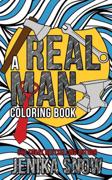 A Real Man Coloring Book