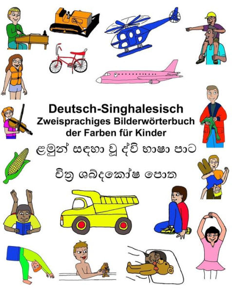 Deutsch-Singhalesisch Zweisprachiges Bilderwörterbuch der Farben für Kinder