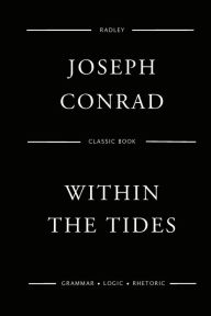 Title: Within The Tides, Author: Joseph Conrad