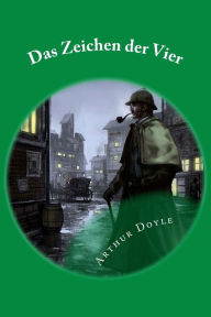 Title: Das Zeichen der Vier: German edition., Author: Arthur Conan Doyle