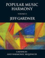 Popular Music Harmony Vol. 2 - Cadences and Harmonic Sequences