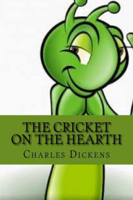 Title: The cricket on the hearth (English Edition), Author: Charles Dickens