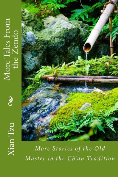 More Tales From the Zendo