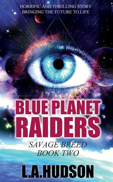 Blue Planet Raiders: Savage Breed