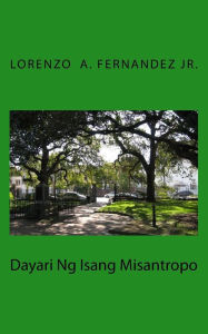 Title: Dayari Ng Isang Misantropo, Author: Lorenzo A. Fernandez Jr.