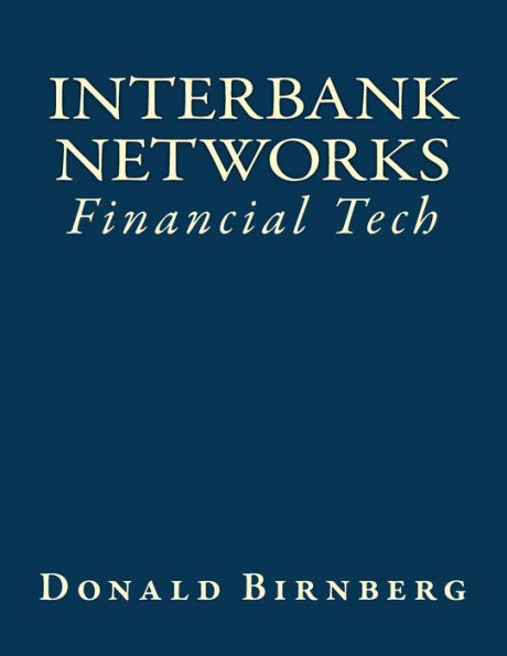 Financial Tech: Interbank Networks