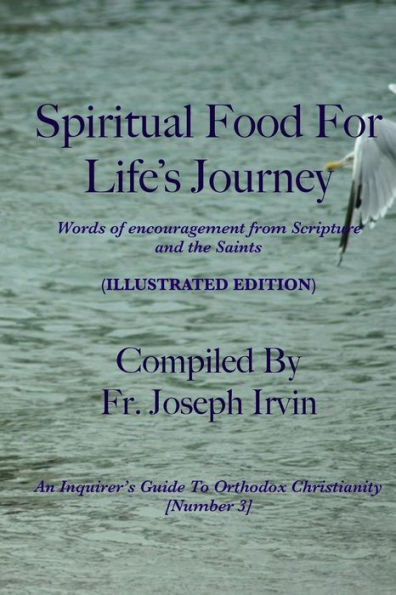 Spiritual Food For Life's Journey: Illustrated Edition