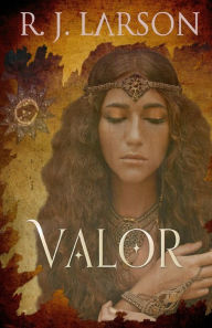 Title: Valor, Author: R J Larson