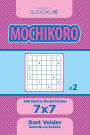 Sudoku Mochikoro - 200 Hard to Master Puzzles 7x7 (Volume 2)