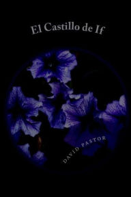 Title: El Castillo de If, Author: David Fernandez Pastor Sr