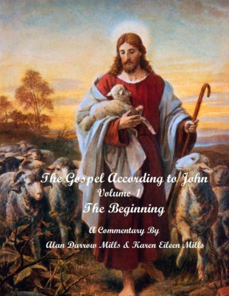 The Gospel According to John: The Beginning