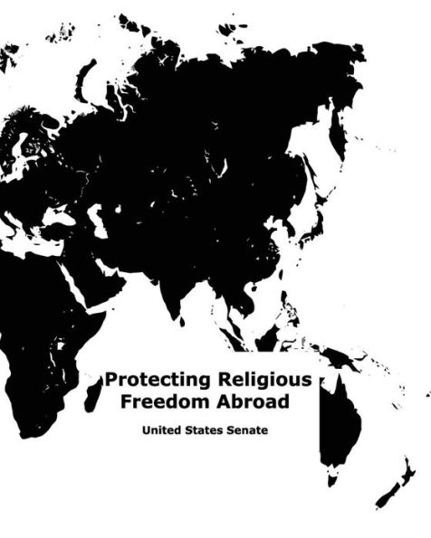 Protecting Religious Freedom Abroad