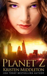 Title: Planet Z, Author: Kristen Middleton