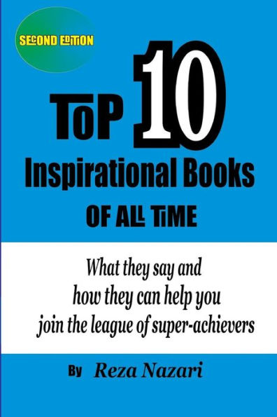 Top 10 Inspirational Books of All Time: What they say and how they can help you join the league of super-achievers