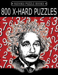 Title: Sudoku Puzzle Book, 800 EXTRA HARD Puzzles: Single Difficulty Level For No Wasted Puzzles, Author: Sudoku Puzzle Books