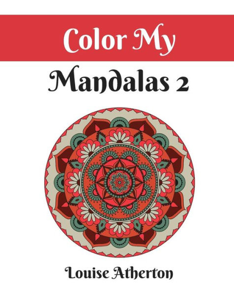 Color My Mandalas 2