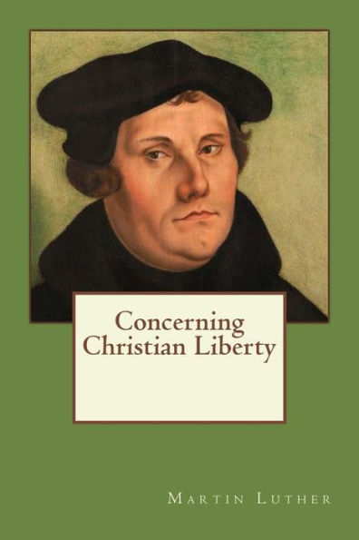 Concerning Christian Liberty