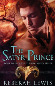 Title: The Satyr Prince, Author: Rebekah Lewis