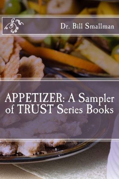 Appetizer: A Sampler of TRUST Series Books