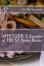 Appetizer: A Sampler of TRUST Series Books