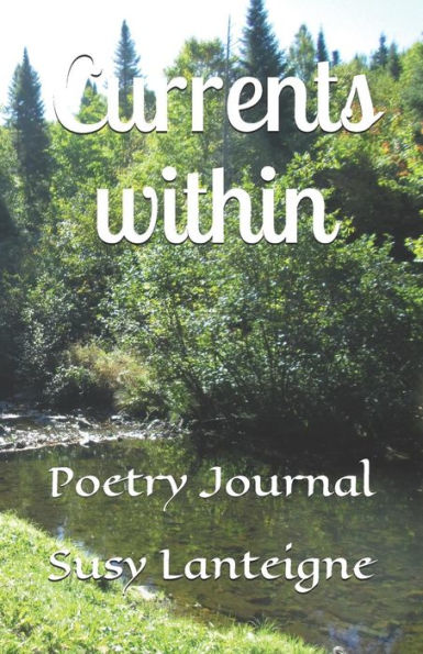 Currents within: Poetry Journal