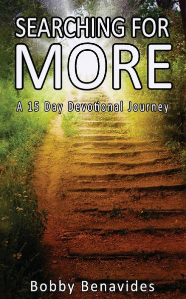 Searching For More: A 15 Day Devotional Journey