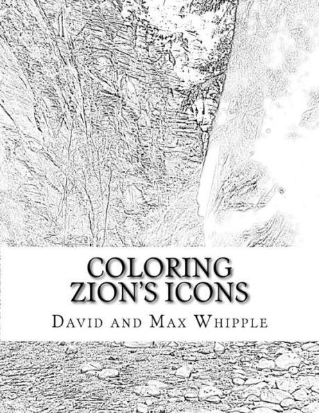 Coloring Zion's Icons: 28 Pages Full Color and Matching Coloring Pages