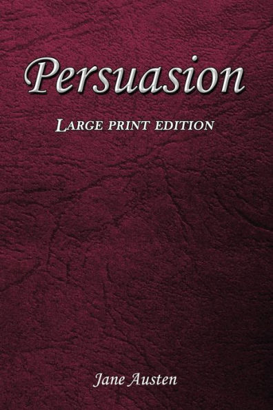 Persuasion: Large Print Edition
