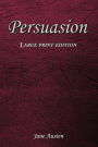 Persuasion: Large Print Edition