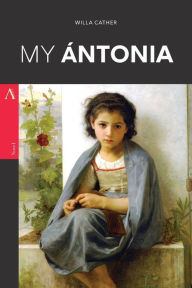 Title: My Ántonia, Author: Willa Cather