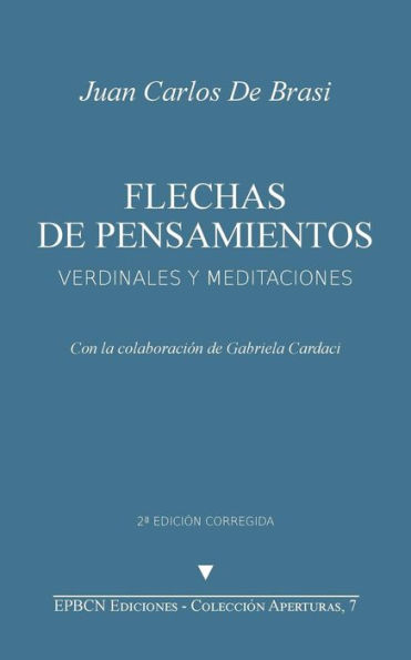 Flechas de pensamientos: Verdinales y meditaciones