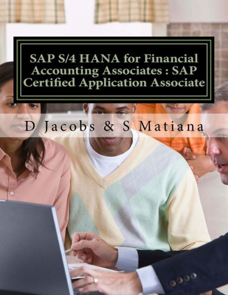 SAP S/4 HANA for Financial Accounting Associates: SAP Certified Application Associate