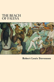 Title: The Beach Of Falesa, Author: Robert Louis Stevenson