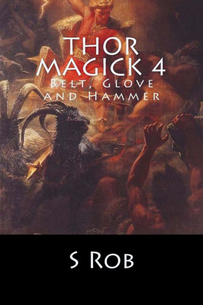 Thor Magick 4: Belt, Glove and Hammer