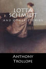 Lotta Schmidt: and other stories (English Edition)