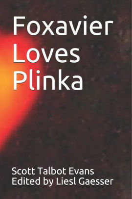 Foxavier and Plinka