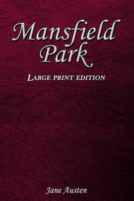 Mansfield Park Large Print Edition By Jane Austen Paperback