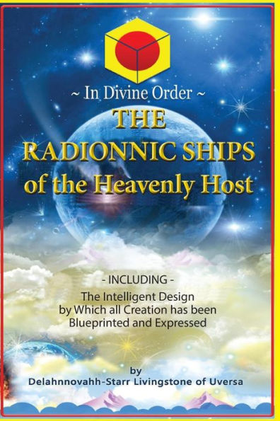 The Radionnic Ships of the Heavenly Host