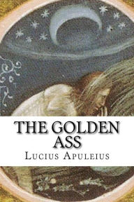 Title: The Golden Ass, Author: Lucius Apuleius