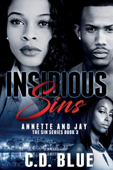 Insidious Sins: Annette and Jay