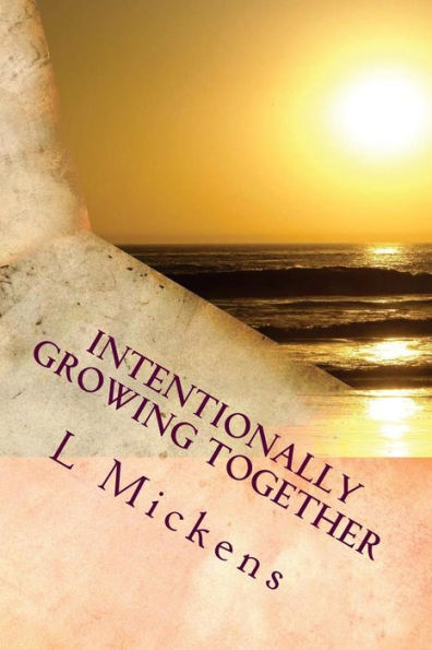 Intentionally Growing Together: A Devotional for All Families