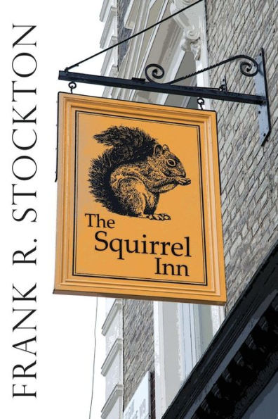 The Squirrel Inn: Illustrated