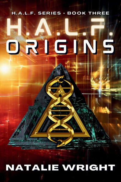 Origins (H.A.L.F. Series #3)